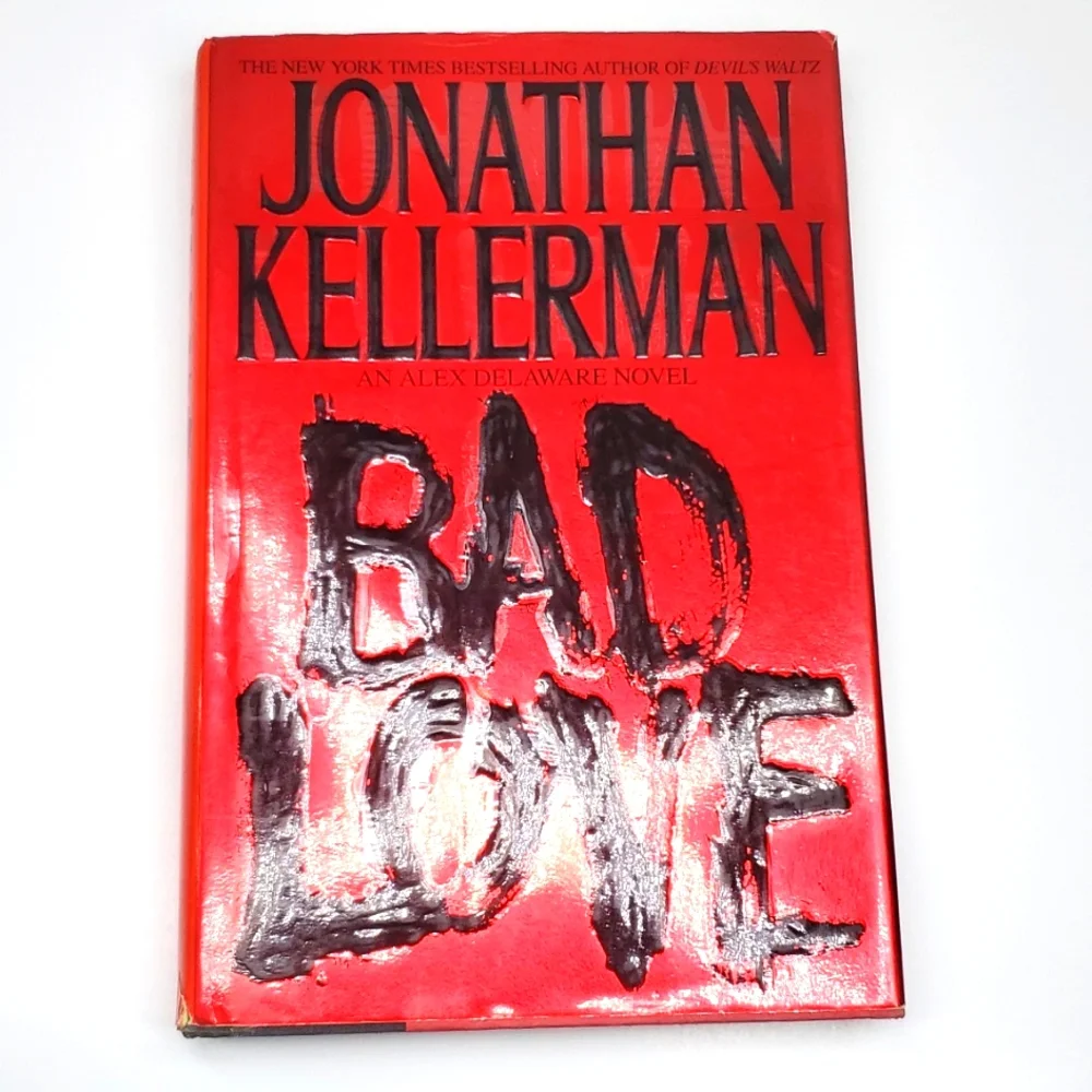 Jonathan Kellerman Bad Love Hardback Book